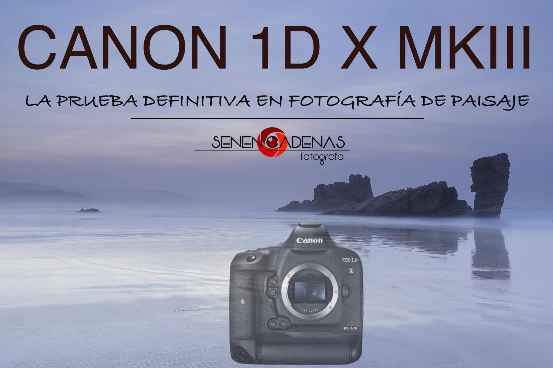 Review de la nueva Canon 1DX MarkIII