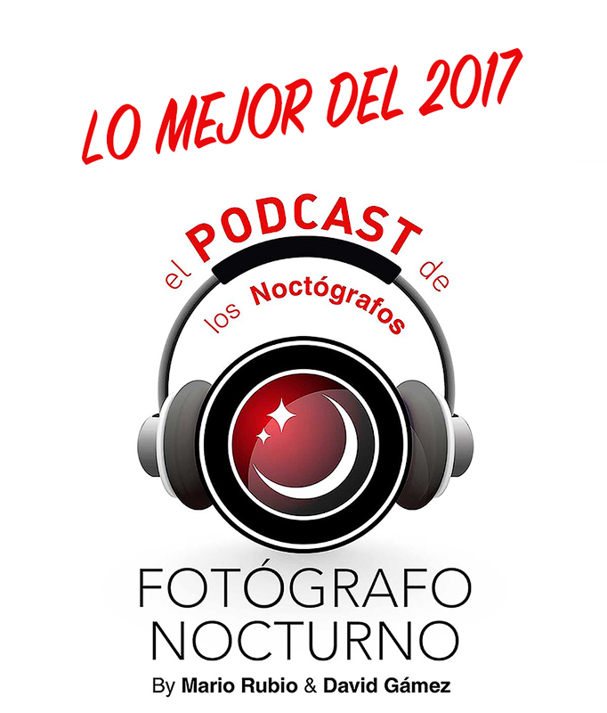 Mejores episodios del  podcast Fotógrafo Nocturno en 2017