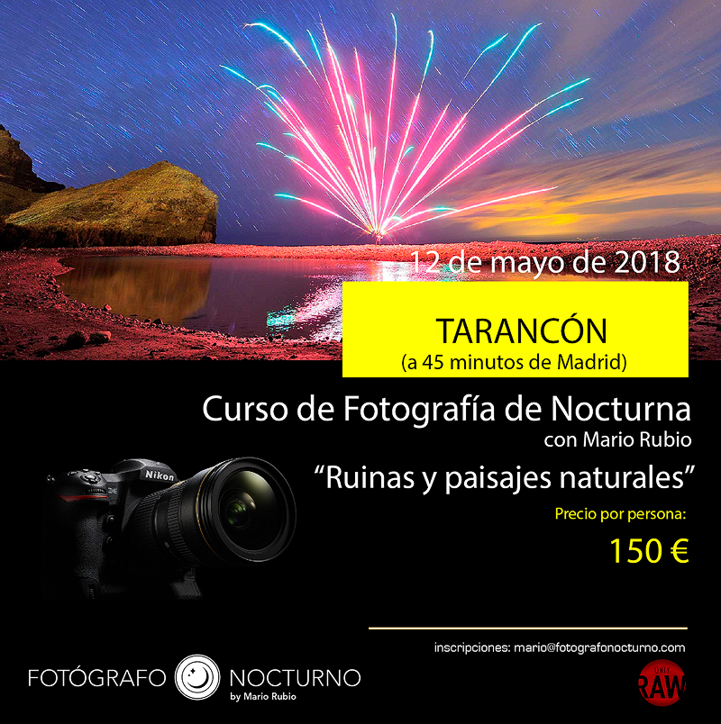 Curso en Tarancón de fotografía nocturna. A 45m de Madrid. 12 de mayo de 2018